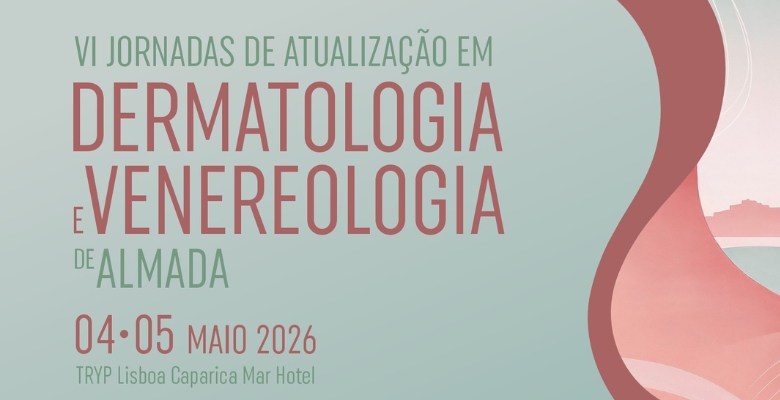 Almada recebe VI Jornadas de Atualização em Dermatologia e Venereologia em maio